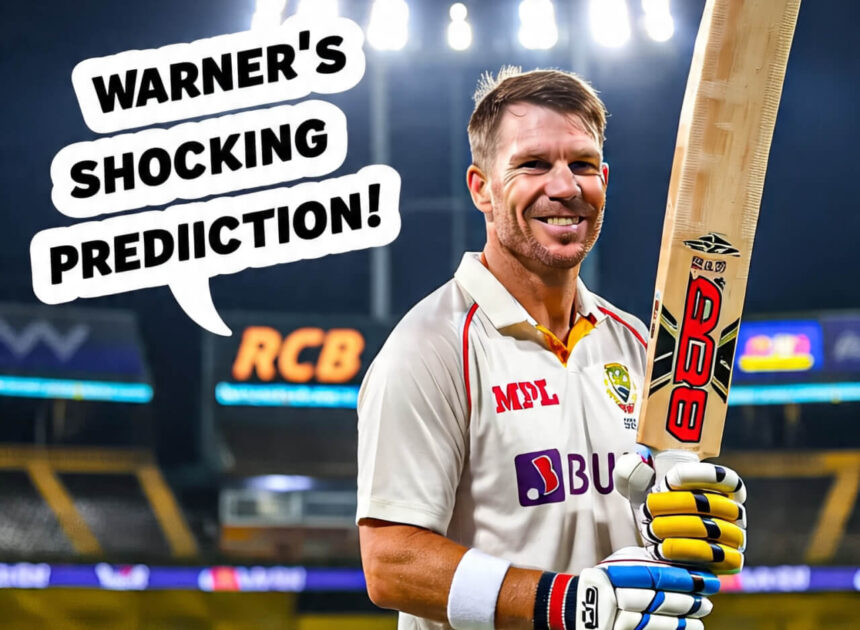“RCB ट्रॉफी उठाएगी!” – डेविड वॉर्नर की भविष्यवाणी ने मचाई खलबली, प्लेयर ऑफ द मैच भी पहले ही बता दिया!